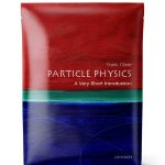 Particle Physics Oxford University Press Kindle Edition-0
